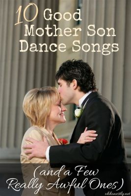 what is the best mother-son wedding dance song? It’s not just about finding the perfect melody for a heartfelt moment; it's also about capturing the essence of love and growth in the bond between generations.