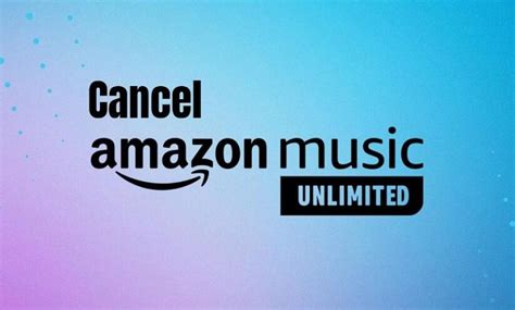 how to cancel my amazon music subscription and explore the benefits of music streaming services